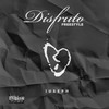 Disfruto (Explicit) - Juseph