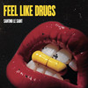 Feel Like *** (Explicit) - Santino Le Saint