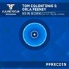 New Born (Original Mix) - Tom Colontonio&Orla Feeney