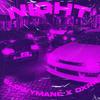NIGHT (feat. Dxrk ダーク) (Explicit) - SLOWYMANE&Dxrk ダーク