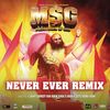 Never Ever (Remix) - Saint Gurmeet Ram Rahim Singh Ji Insan