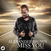 Miss You (Radio Edit) - Camille Jones&Alexander Brown