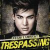 Trespassing - Adam Lambert