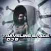 Traveling Space - DJ G