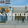 Never Told (Explicit) - Chop The Father&Frankie