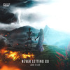 Never Letting Go - Laxal&Elxr