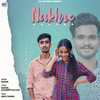 Nakhre - Ravan&Kuldeep Gujjar