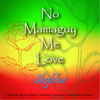 No Mamaguy Me Love (Explicit) - Sky Blue