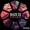 Tribu - Maze 28