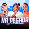 Na Pegada (Explicit) - TH Cdm&Rafael O Brabo&Mc Th