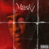 Masky (Explicit) - Nauet