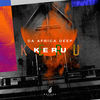 Kerubo (Original Mix) - Da Africa Deep