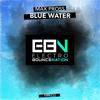 Blue Water (Original Mix) - Max Pross