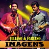 Imagens - Juliano&Fabiano