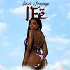 Ife (Explicit) - Emilz&Prosongs