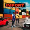 IMPORT(feat. MadMarcc) (Explicit) - Taizautie&Madmarcc