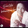 Don't Stop Believing In Love (Instrumental Mix) - Andrea Curato&Coco Street