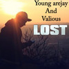 Lost (Explicit) - Young Arejay&Valious