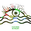 No Melody (Original Mix) - Vlad Bodhi