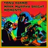 Mark Murphy Bright Moments - Tony Adamo