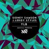 YLB (Original Mix) - Sidney Samson&Leroy Styles