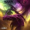 Brain C3lls (Explicit) - Unguyd3d