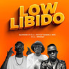 Low Libido - Kushman&Awicko&Stevo Simple Boy