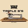 Triple B's (Explicit) - TopNotch Swave