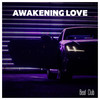 Awakening Love - Dadematto