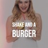 Shake and a Burger - DVolution