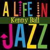 You Made Me Love You - Kenny Ball & His Jazzmen&Gary Miller