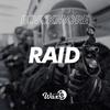 Raid - Blvckmore