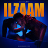 Ilzaam - Arjun Kanungo&King