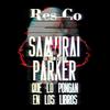Que lo pongan en los libros (Explicit) - Res_Co&Samurai aka Tumor Cerebral&Parker