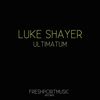 Ultimatum (Alex Mind Remix) - Luke Shayer