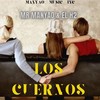 Los cuernos - Mr Manyao&El H2