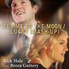 Fly Me to the Moon / Lucky(Mash-Up)[feat. Breea Guttery] - Rick Hale&Breea Guttery