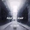 HOLD YOU DOWN (Explicit) - Bo Didlee