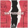 Sin Pudesse(feat. Nadia & Djox) (Explicit) - Buddha&Nadia&Djox