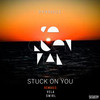 Stuck On You (Vela Remix) - Pyrrhus&Vela