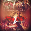 Nova Onda 2 - MCS Nenem e Magrão
