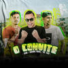 O Convite (Explicit) - Mc Yago&Dodô&Robinho Moral