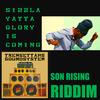 Glory Is Coming (Son Rising Riddim) (feat. Sizzla & Yatta Ken) - Trensettahs Sound System&Sizzla&Yatta Ken