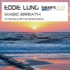 Magic Breath (Original Mix) - Eddie Lung