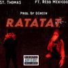 Ratatat (Explicit) - WhatChaKnow Records,LLC&Redd Mexicoo
