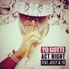 Act Right (feat. Jeezy & YG) - Yo Gotti&Young Jeezy&YG