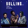 Ballin (feat. King Paluta & Kofi Sunshyne) (Explicit) - Stamina&King Paluta&Kofi Sunshyne