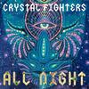 All Night (Option4 Remix) - option4&Crystal Fighters