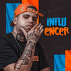 Influencer (Explicit) - DJ Lorran