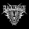 On with the Show - Black Dragon